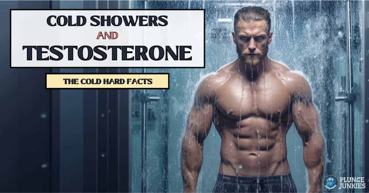 Cold Showers and Testosterone: Benefits, Myths, and Real Research