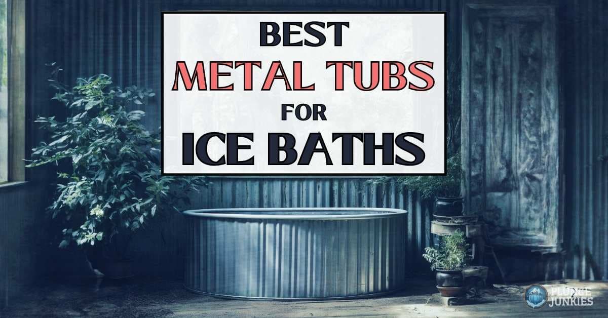 Best Metal Tubs for Ice Baths: Galvanized, Stainless or Poly