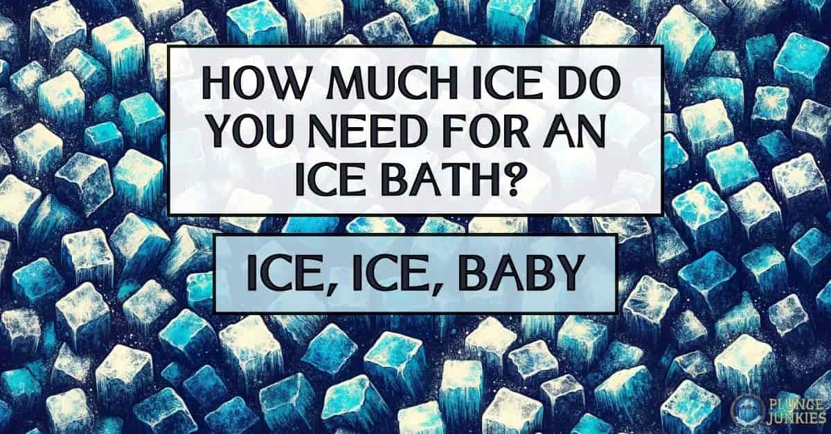 How Much Ice Do You Need for an Ice Bath